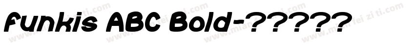 Funkis ABC Bold字体转换